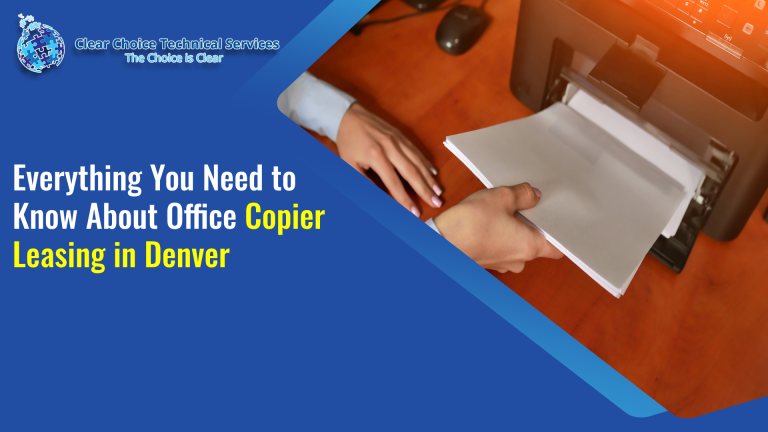 Everything You Need to Know About Office Copier Leasing in Denver