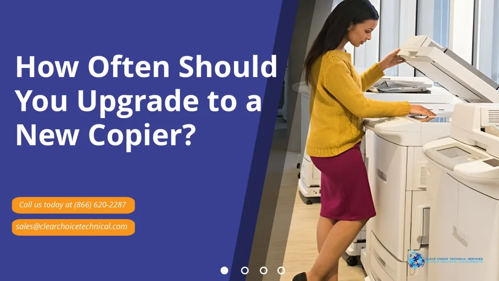 How often should you upgrade to a new copier split graphic with businesswoman operating large multifunction office copier in Denver CO