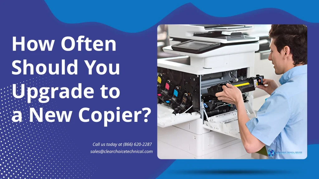 How often should you upgrade to a new copier graphic with technician servicing multifunction office copier in Denver CO